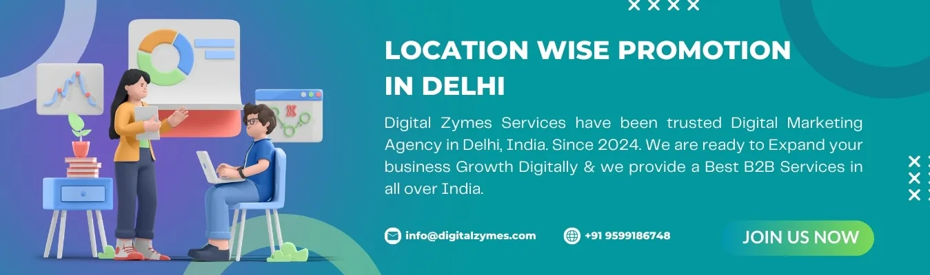 Location wise Promotion in Delhi